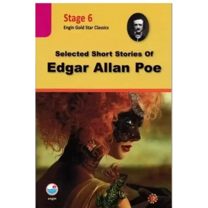 Selected Short Stories of Edgar Allan Poe - Stage 6