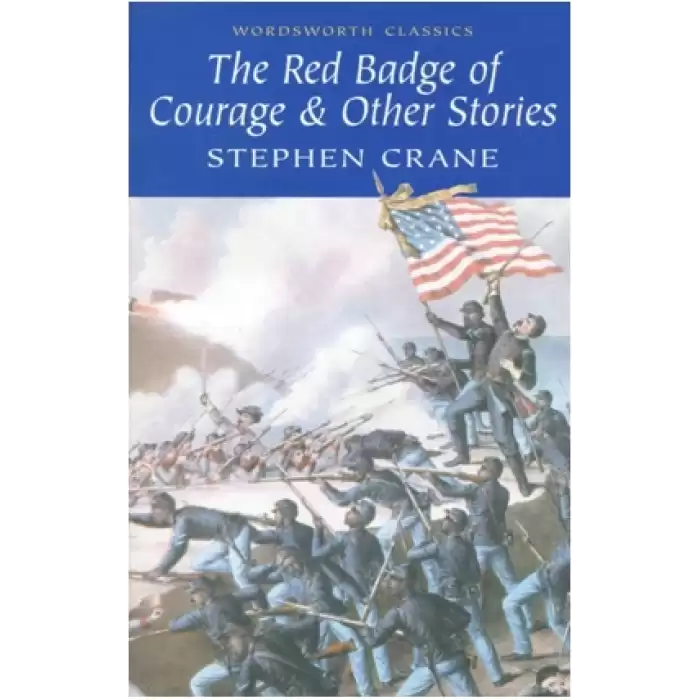 The Red Badge of Courage and Other Stories