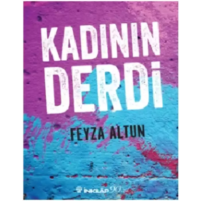 Kadının Derdi