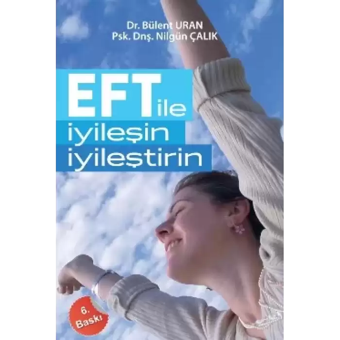 EFT ile İyileşin, İyileştirin