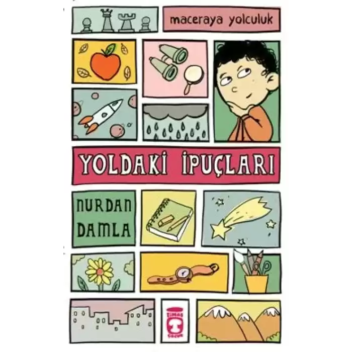 Maceraya Yolculuk- Yoldaki İpuçları