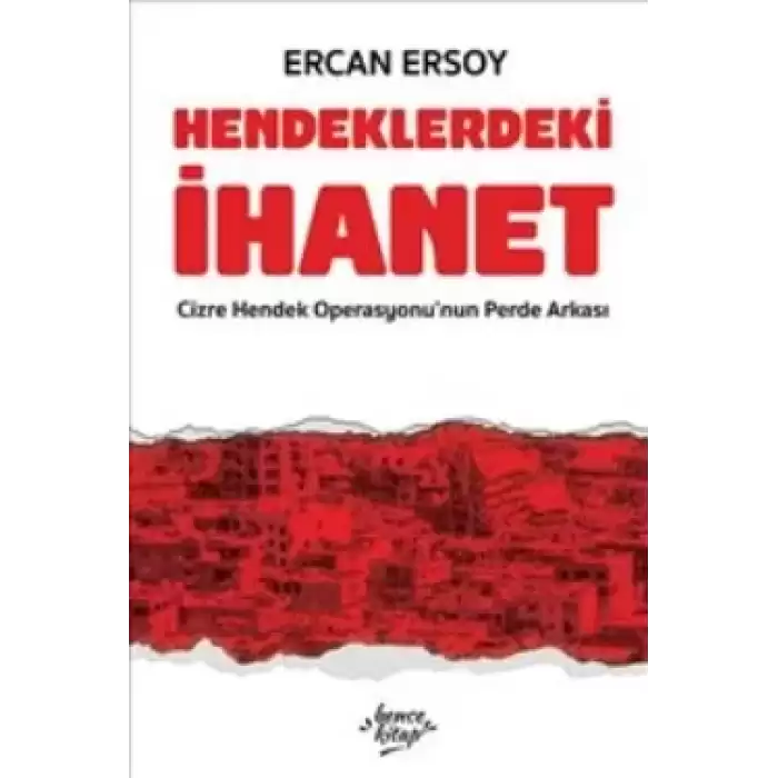 Hendeklerdeki İhanet