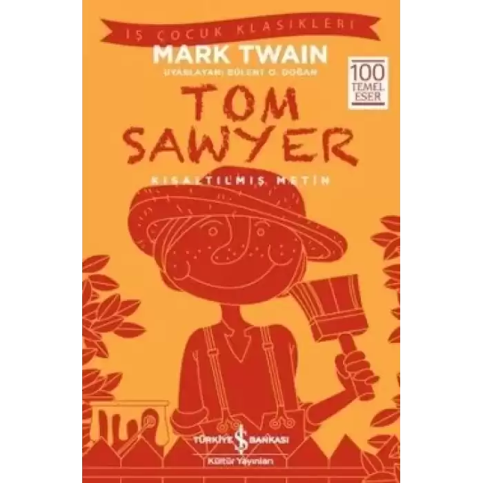 Tom Sawyer (Kısaltılmış Metin)