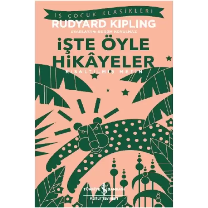 İşte Öyle Hikayeler (Kısaltılmış Metin) 100 Temel Eser