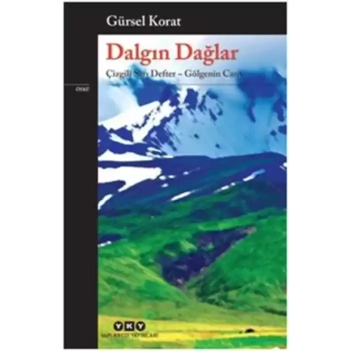 Dalgın Dağlar-Çizgili Sarı Defter-Gölgenin Canı