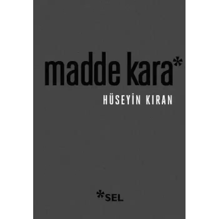 Madde Kara (Numaralandırılmış Sınırlı Sayıda Özel Edisyon)