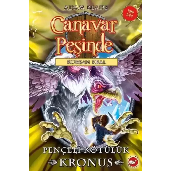 Canavar Peşinde Serisi 47 - Korsan Kral (Pençeli Kötülük Kronus)