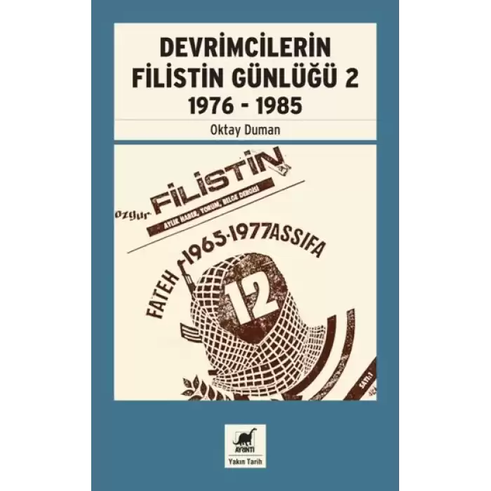 Devrimcilerin Filistin Günlüğü 2 (1976 - 1985)