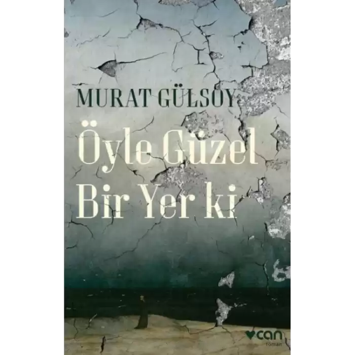 Öyle Güzel Bir Yer ki