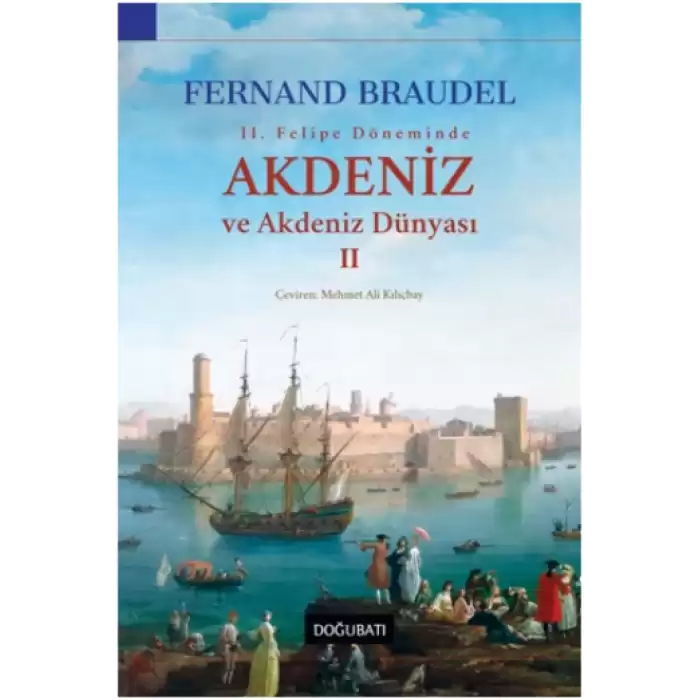 Akdeniz Ve Akdeniz Dünyası II