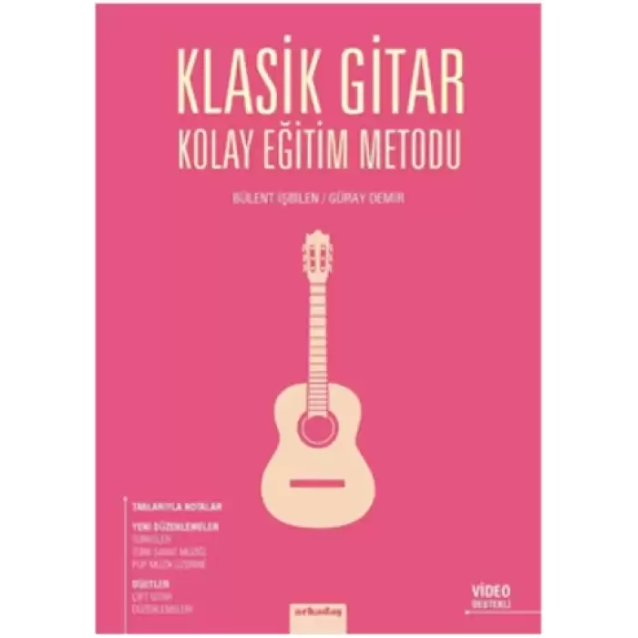 Klasik Gitar Kolay Eğitim Metodu