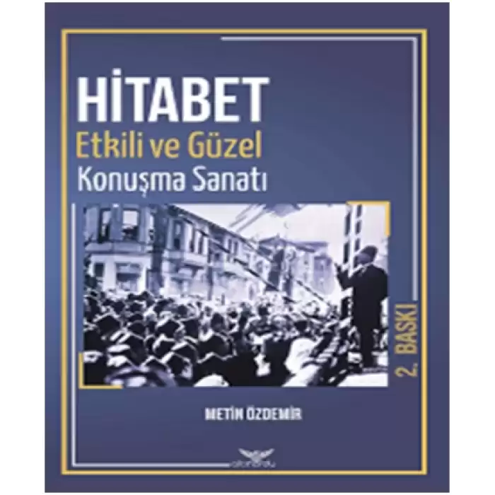 Hitabet - Güzel ve Etkili Konuşma Sanatı