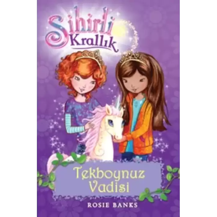 Sihirli Krallık Tekboynuz Vadisi -  2. Kitap