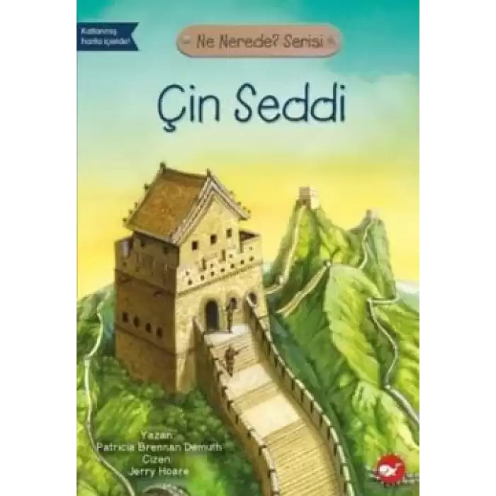 Çin Seddi - Ne Nerede? Serisi