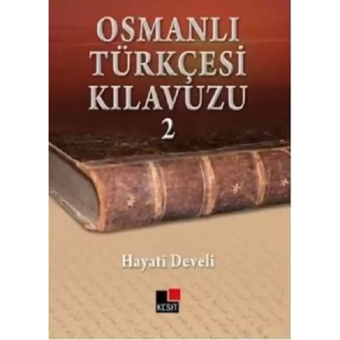 Osmanlı Türkçesi Kılavuzu 2