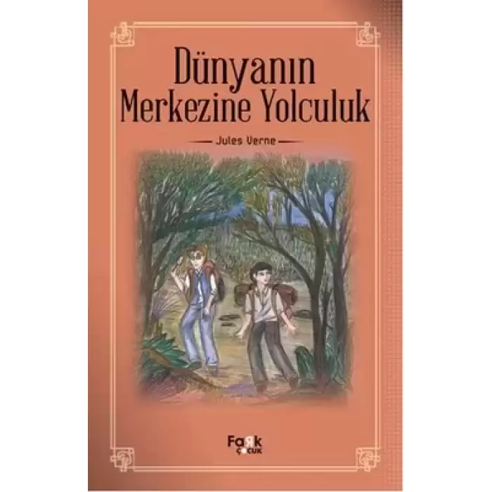 Dünyanın Merkezine Yolculuk