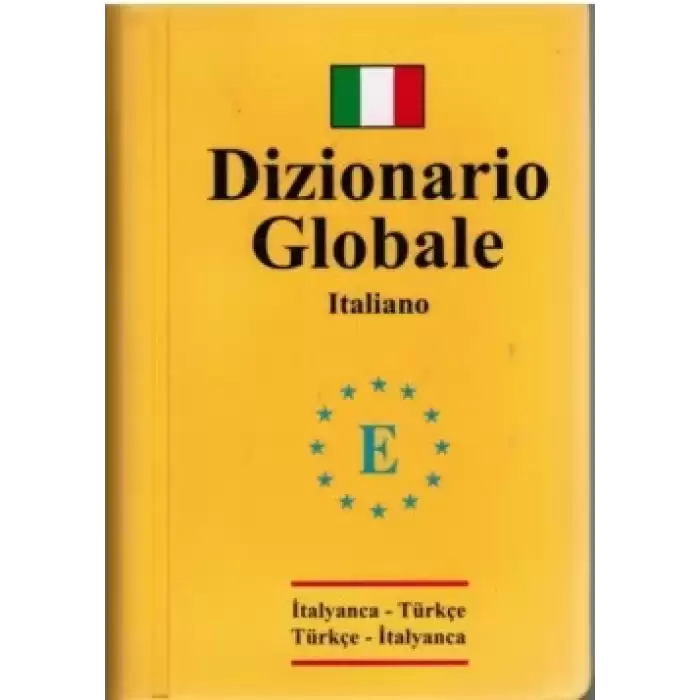İtalyanca Türkçe Türkçe İtalyanca - İtalyanca Global Sözlük
