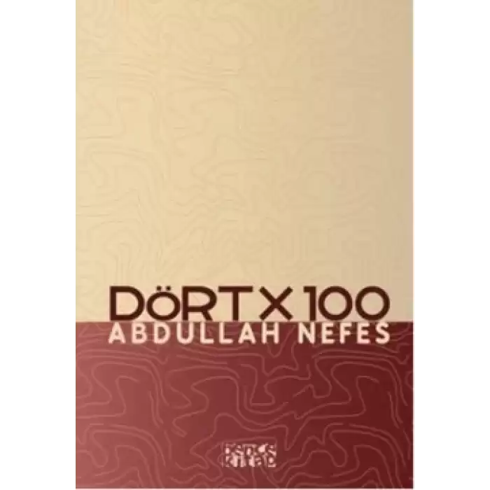 Dört x 100