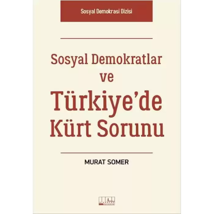 Sosyal Demokratlar ve Türkiyede Kürt Sorunu