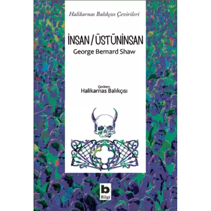 İnsan / Üstüninsan (Halikarnas Balıkçısı Çevirileri)