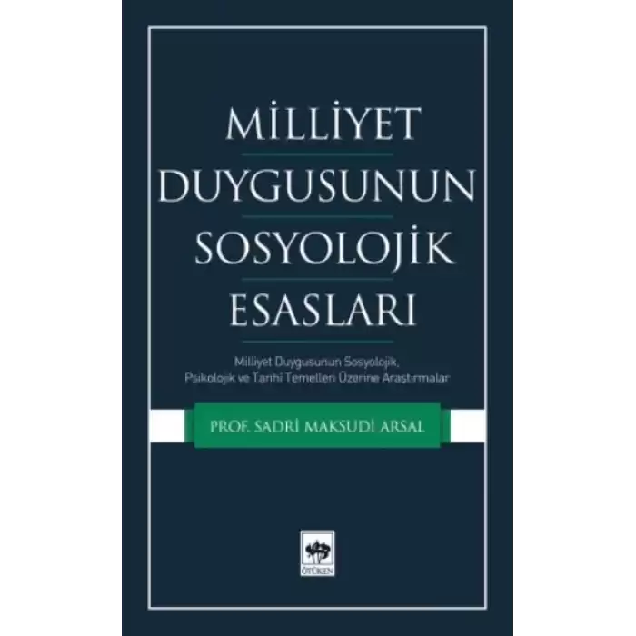 Milliyet Duygusunun Sosyolojik Esasları