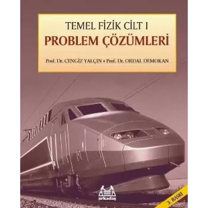 Temel Fizik Cilt 1 Problem Çözümleri