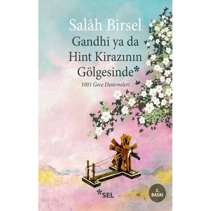 Gandhi ya da Hint Kirazının Gölgesinde