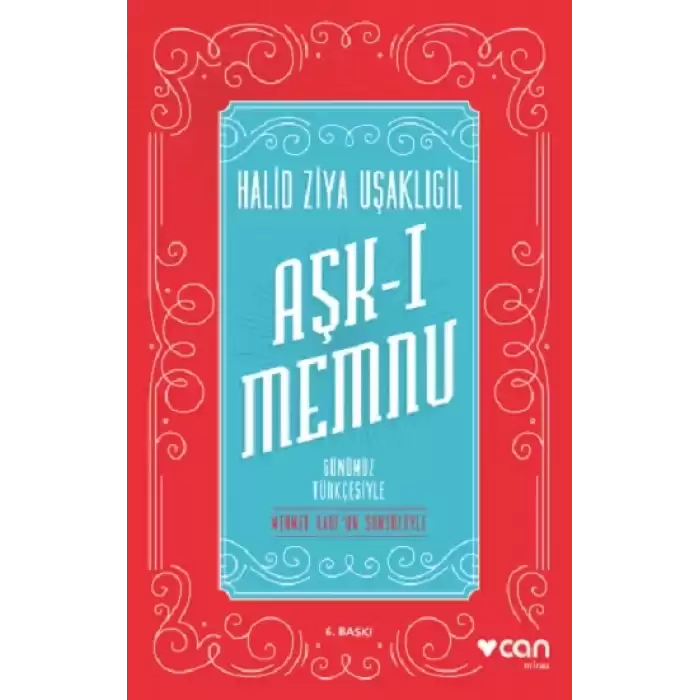 Aşk-ı Memnu (Günümüz Türkçesiyle)