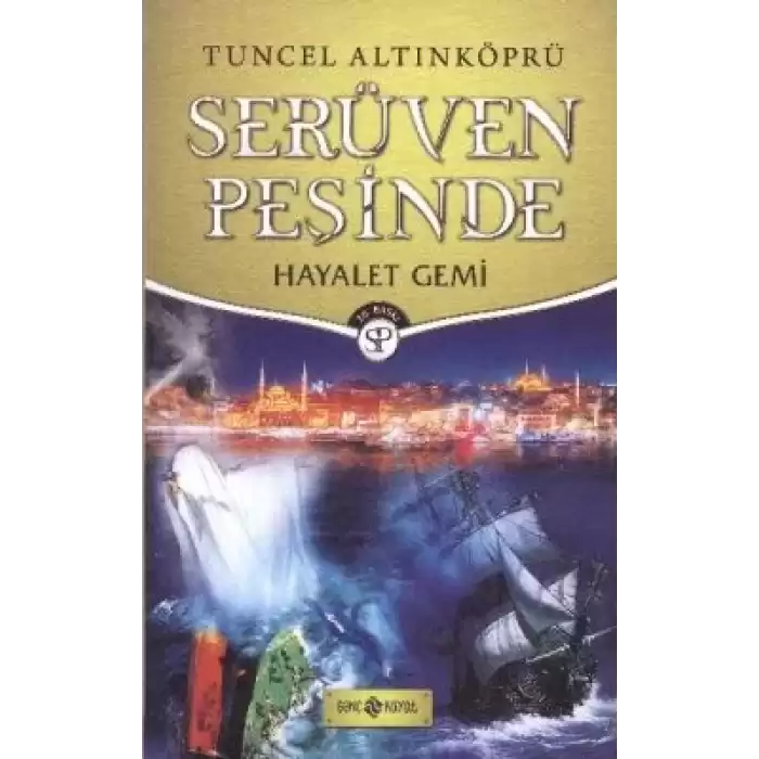 Serüven Peşinde 5 - Hayalet Gemi