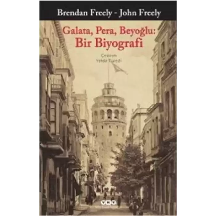 Galata, Pera, Beyoğlu: Bir Biyografi