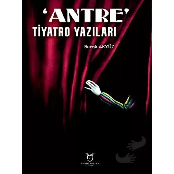 Antre Tiyatro Yazıları