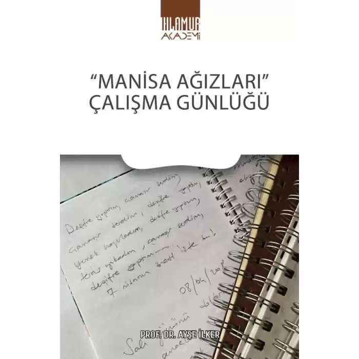 Manisa Ağızları Çalışma Günlüğü