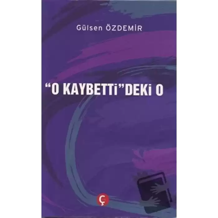 O Kaybettideki O