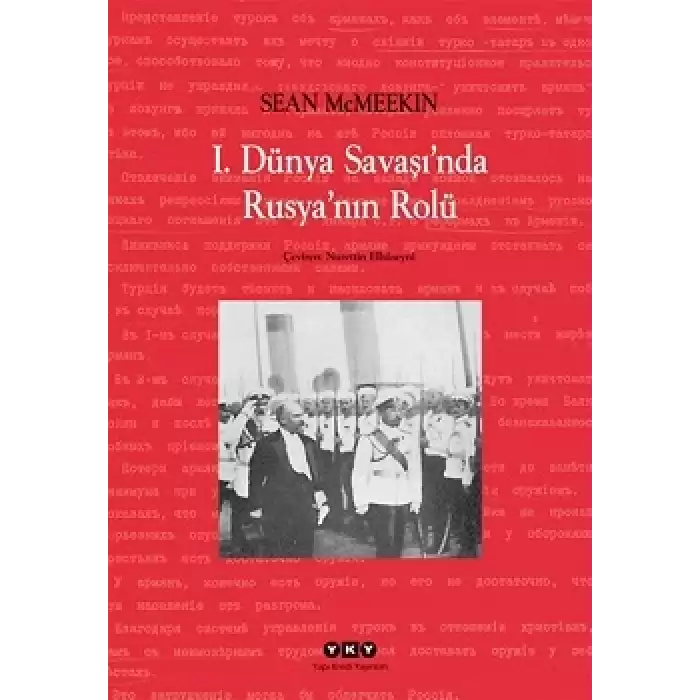 1. Dünya Savaşında Rusyanın Rolü