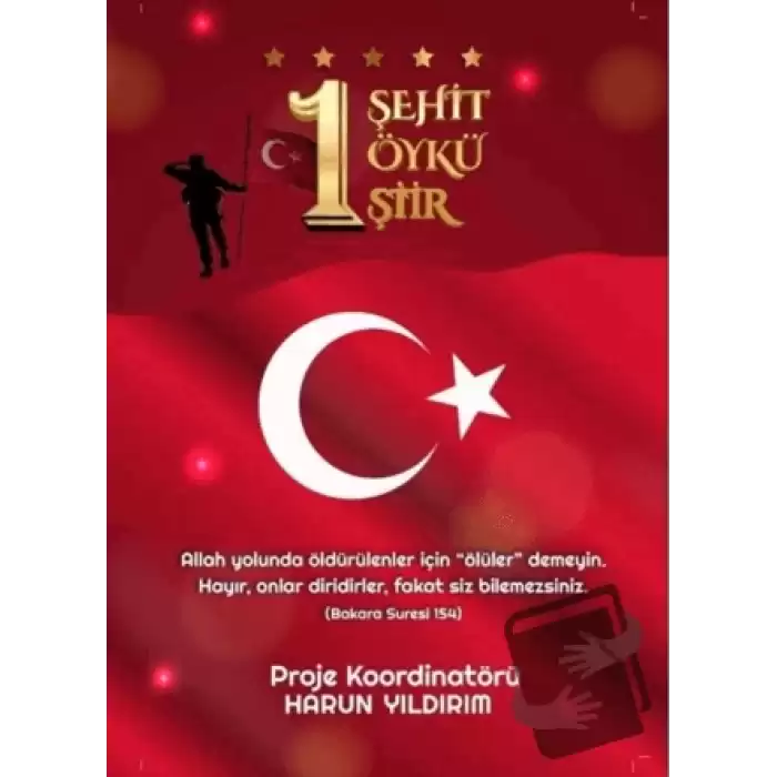 1 Şehit 1 Öykü 1 Şiir (Ciltli)