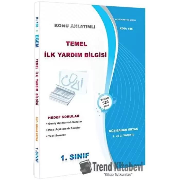 1. Sınıf 1. ve 2. Yarıyıl Temel İlk Yardım Bilgisi Konu Anlatımlı Soru Bankası - Kod 188