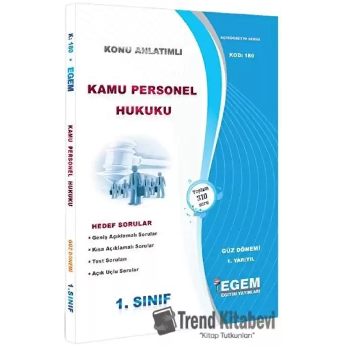 1. Sınıf 1. Yarıyıl Kamu Personel Hukuku Konu Anlatımlı Soru Bankası - Kod 180