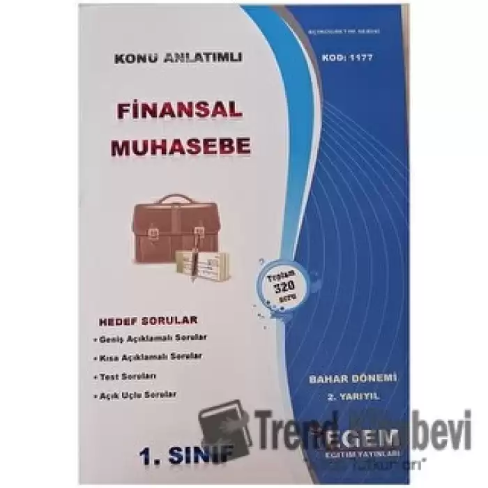 1. Sınıf 2. Yarıyıl Finansal Muhasebe Bahar Dönemi Kod: 1177