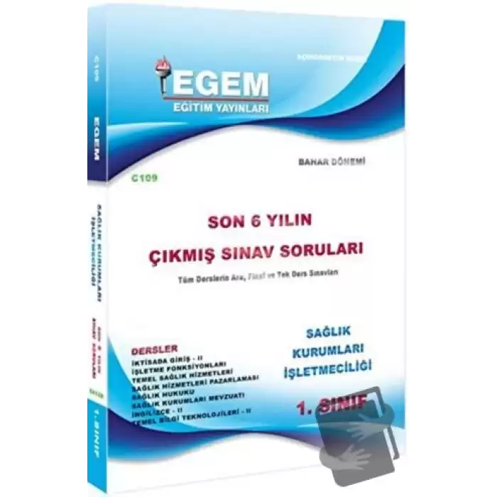 1. Sınıf Sağlık Kurumları İşletmeciliği Bahar Dönemi Çıkmış Sınav Soruları (2012-2018)