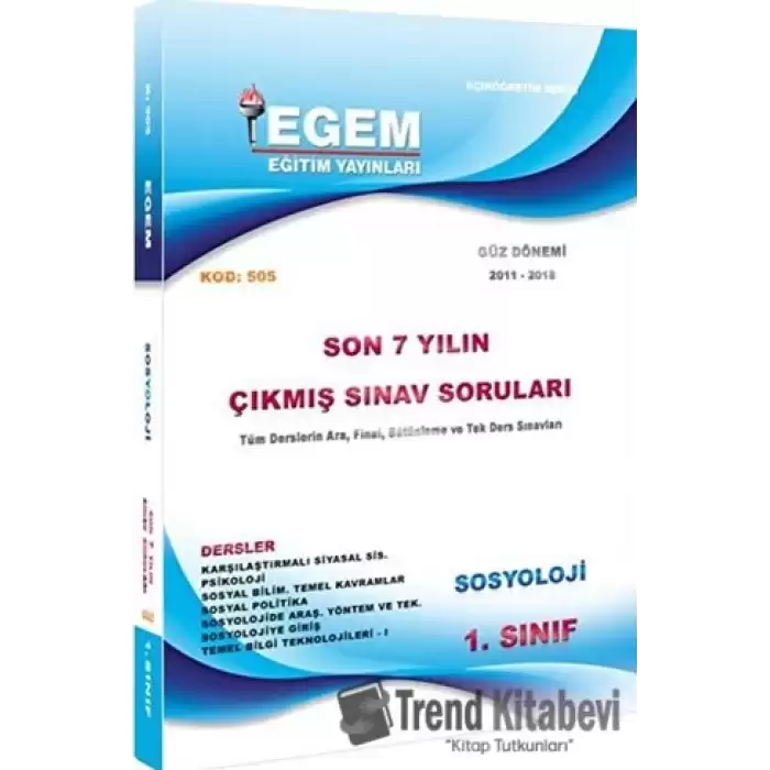 1. Sınıf Sosyoloji 1. Yarıyıl Çıkmış Sınav Soruları (2011-2018) (505)