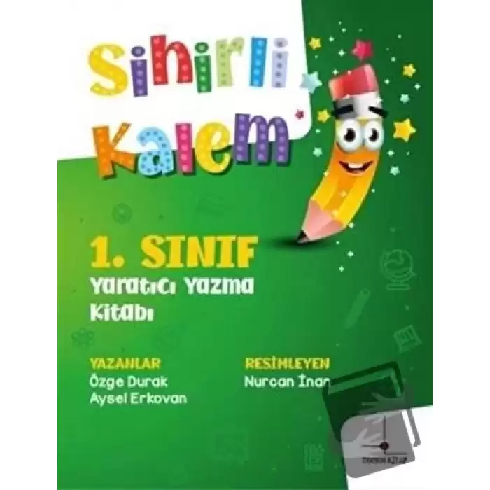 1. Sınıf Yaratıcı Yazma Kitabı - Sihirli Kalem