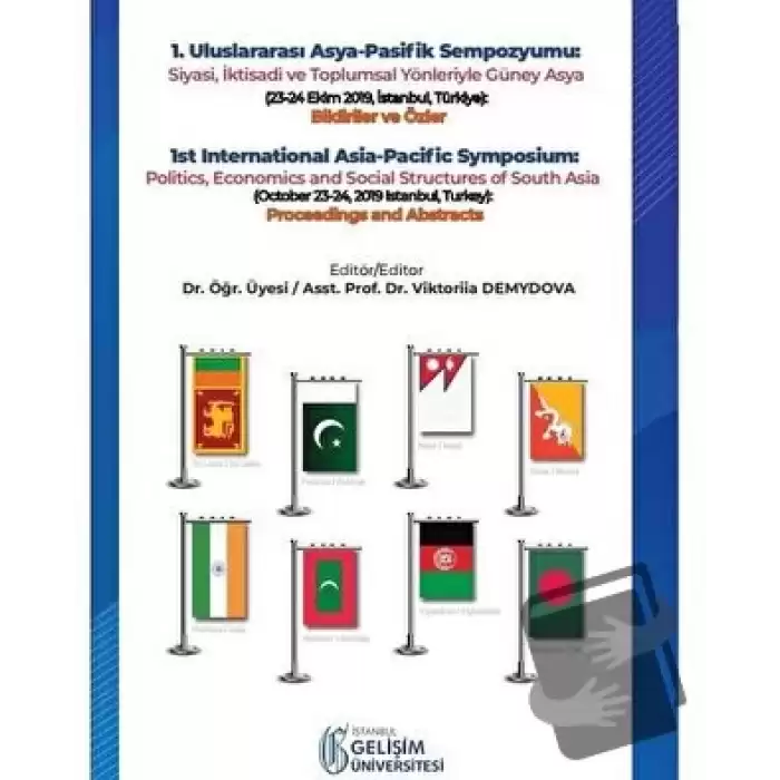 1. Uluslararası Asya-Pasifik Sempozyumu: Siyasi, İktisadi ve Toplumsal Yönleriyle Güney Asya