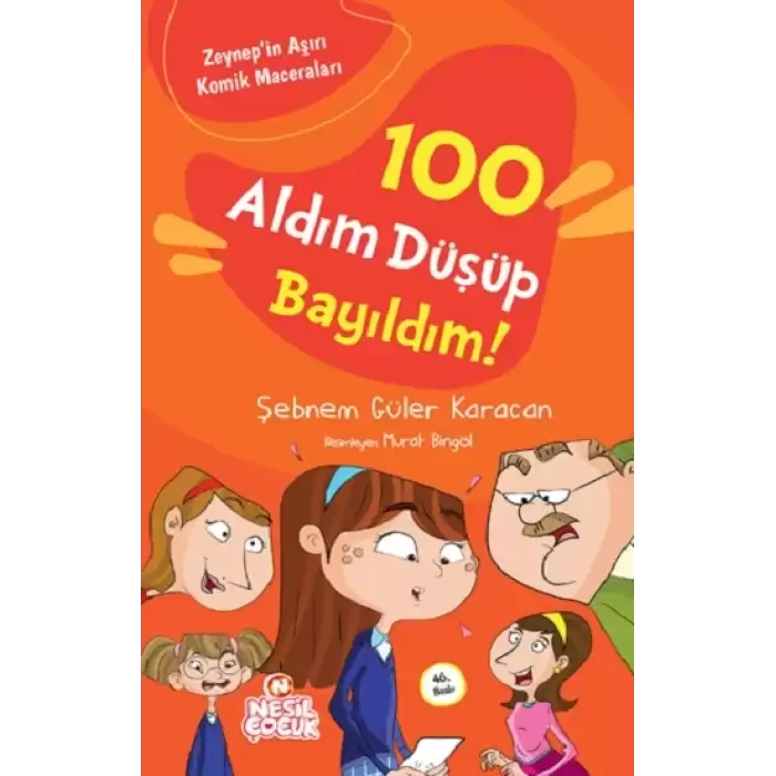 100 Aldım Düşüp Bayıldım