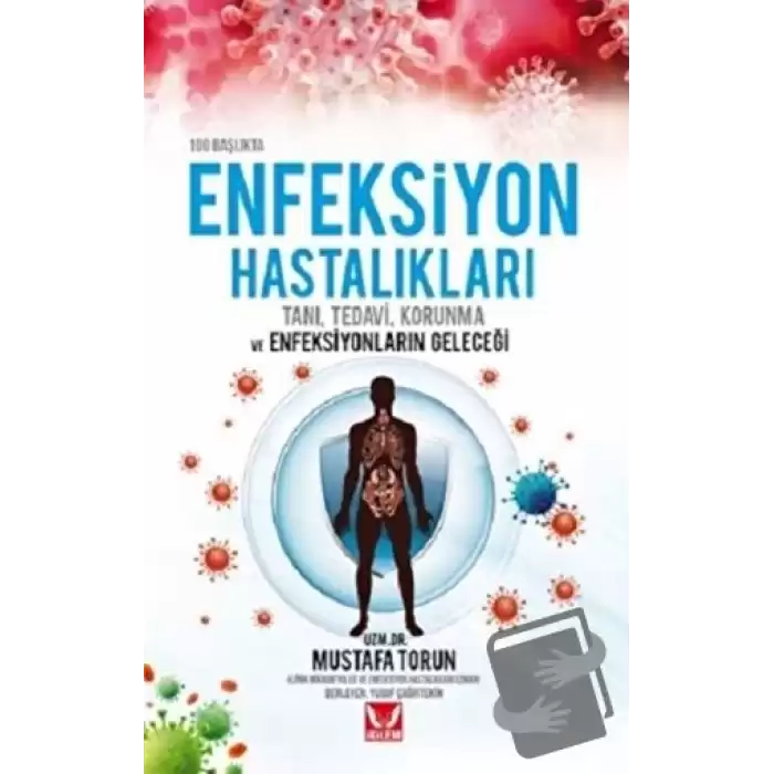 100 Başlıkta Enfeksiyon Hastalıkları