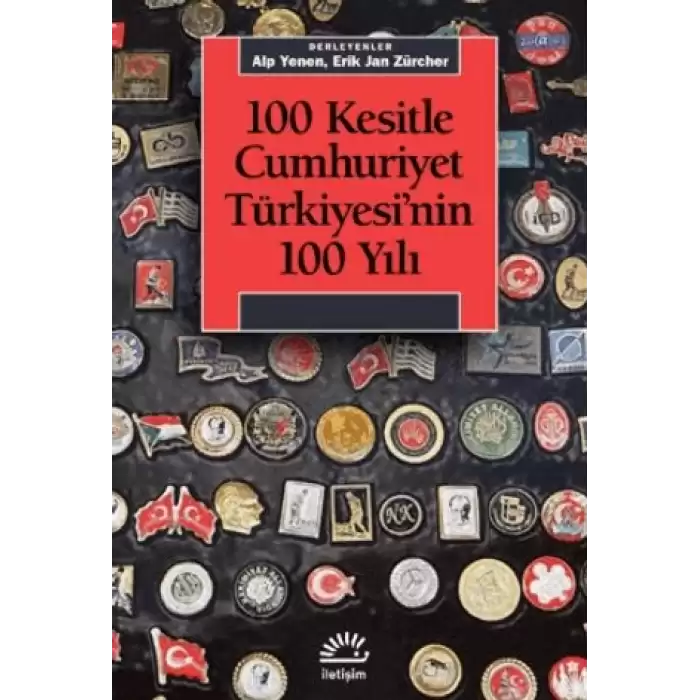 100 Kesitle Cumhuriyet Türkiyesinin 100 Yıl