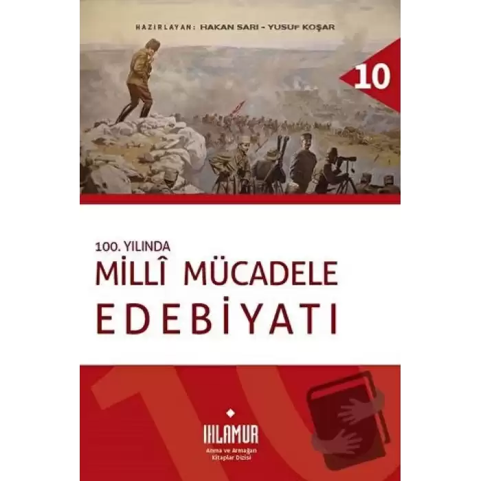 100. Yılında Millî Mücadele Edebiyatı