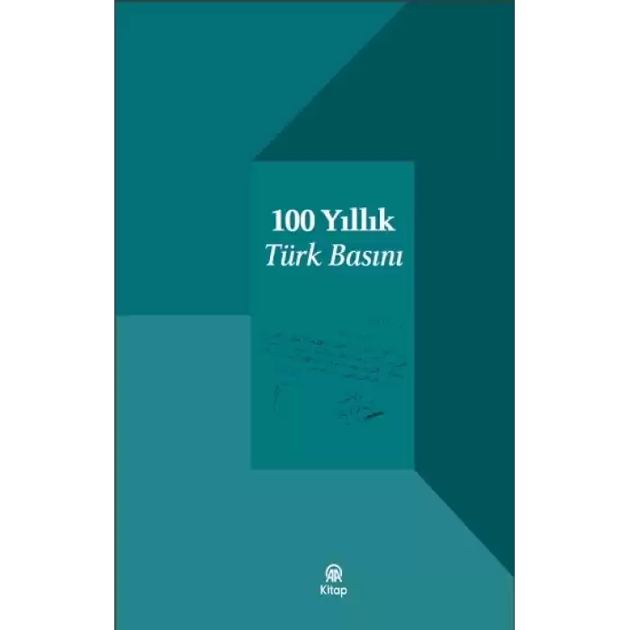 100 Yıllık Türk Basını