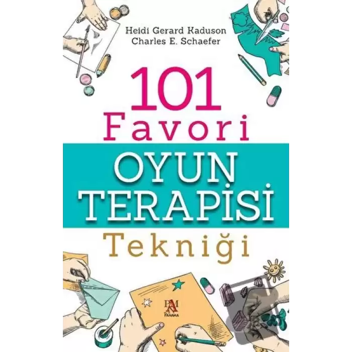 101 Favori Oyun Terapisi Tekniği