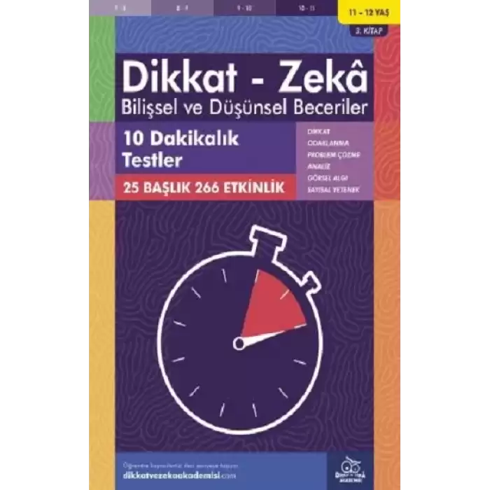 11-12 Yaş Dikkat - Zeka Bilişsel ve Düşünsel Beceriler 3. Kitap - 10 Dakikalık Testler