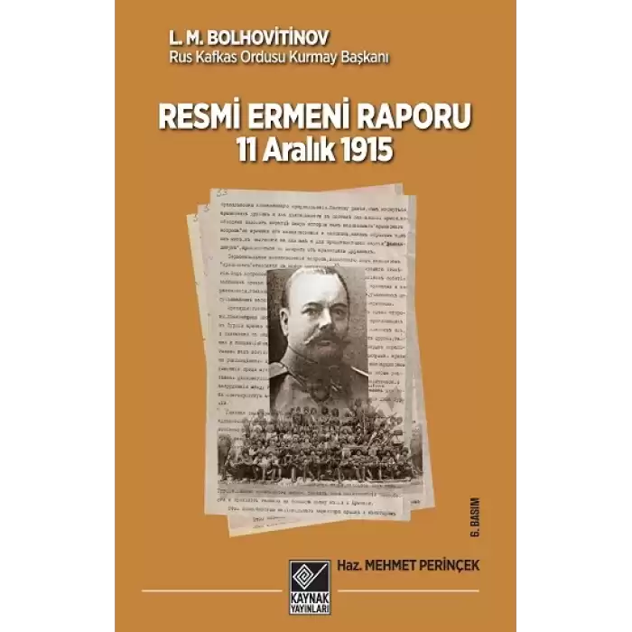 Tarihli Resmi Ermeni Raporu 11 Aralık 1915